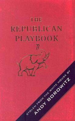 #ad The Republican Playbook Hardcover By Borowitz Andy GOOD $3.78
