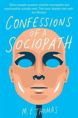 #ad Confessions of a Sociopath : A Life Spent Hiding in Plain Sight Paperback by... $25.01