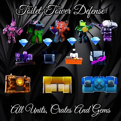 #ad Toilet Tower Defense TTD All Units Crates and Gems Cheap and Fast Delivery GBP 7.49
