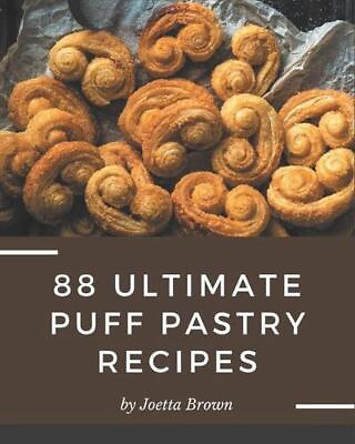 #ad 88 Ultimate Puff Pastry Recipes: Puff Pastry Cookbook All The Best Recipes You $16.16