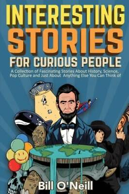 #ad Interesting Stories For Curious People: A Collection of Fascinating VERY GOOD $3.63