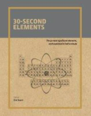 #ad 30 Second Elements The 50 Most 9781435145214 hardcover Matthew Nicholls new $9.00