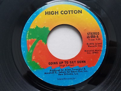 #ad HIGH COTTON Going Up To Get Down This Time Around 1976 FOLK ROCK 7quot; Island $1.19
