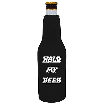 #ad Hold My Beer Beer Bottle Coolie; Neoprene Full Bottom Optional Bottle Opener $10.23