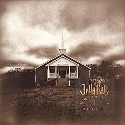 #ad Jelly Roll Whitsitt Chapel New Vinyl LP $25.15