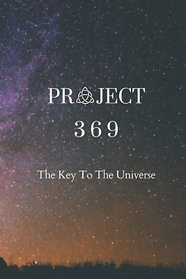 #ad Project 369: The Key To The Universe $31.91