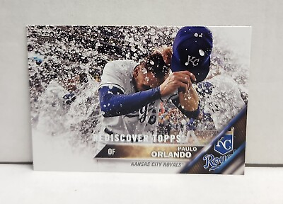 #ad PAULO ORLANDO 2017 Rediscover Topps Buyback SILVER 2016 Topps #438 ROYALS $2.69