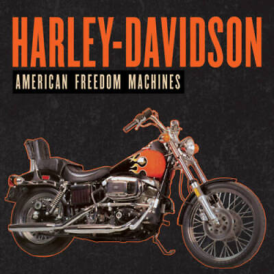 #ad #ad Harley Davidson: American Freedom Machines Hardcover GOOD $5.75