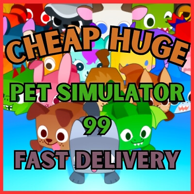 #ad Pet Simulator 99 Pet Sim 99 PS99 Huge 100% Clean $4.99