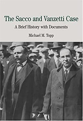 #ad The Sacco and Vanzetti Case : A Brief History with Documents Mich $8.06