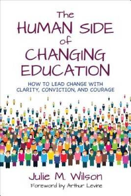 #ad The Human Side of Changing Education: How to Lead Change With Clarity Co GOOD $9.57