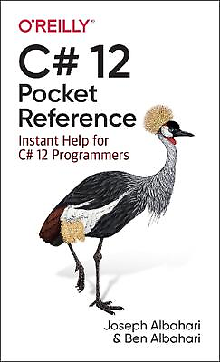 #ad C# 12 Pocket Reference: Instant Help for C# 12 Programmers by Joseph Albahari Pa $25.20