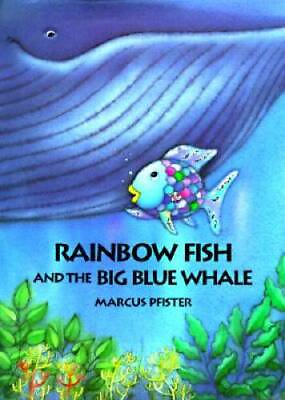 #ad Rainbow Fish and the Big Blue Whale Hardcover By Marcus Pfister GOOD $3.78