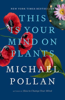 #ad This Is Your Mind on Plants Hardcover By Pollan Michael GOOD $7.18