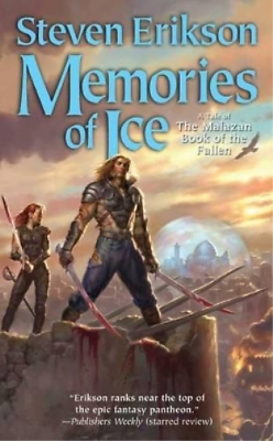 #ad Steven Erikson Memories of Ice Book Three of the Malazan Book of the Paperback $16.93