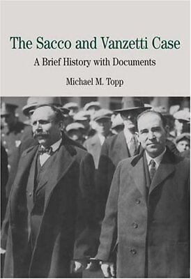 #ad The Sacco and Vanzetti Case: A Brief History with Documents The Bedford Ser... $4.23