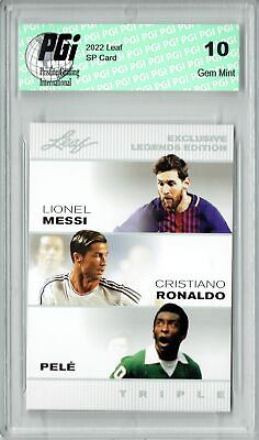 THE TRIPLE Pele Lionel Messi Cristiano Ronaldo 2022 Leaf Legends Card PGI 10 $34.99