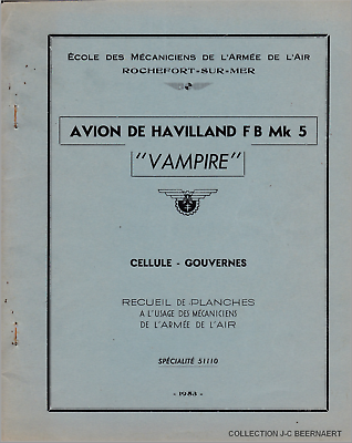 #ad 132 page 1953 French De Havilland VAMPIRE F B Mk. 5 Repair Flight Manual on CD $19.99