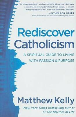 #ad Rediscover Catholicism Hardcover By Matthew Kelly GOOD $5.57