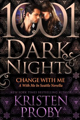 #ad Change With Me : A With Me In Seattle Novella Paperback Kristen P $9.99