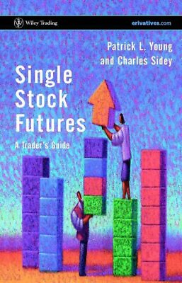 #ad Single Stock Futures : A Traders Guide Hardcover by Young Patrick L.; Sidey... $50.81