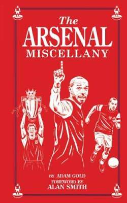 #ad The Arsenal Miscellany Hardcover By Gold Adam GOOD $6.21