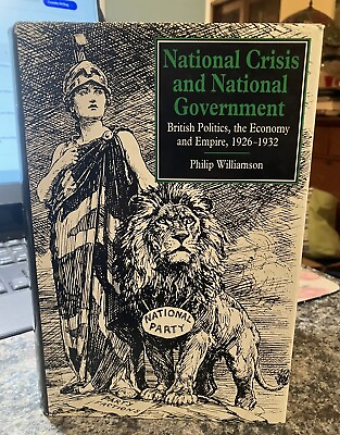 #ad National Crisis and National Government: British Politics the Economy and Empir $39.99