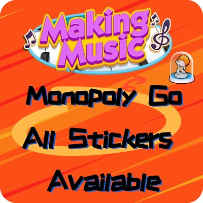 #ad Monopoly Go 1 Star 5 Star Stickers⭐ ALL Available Making Music Sup Fast $2.99