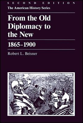 #ad From the Old Diplomacy to the New : 1865 1900 Perfect Robert L. $5.76