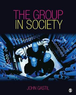 #ad The Group in Society Paperback By Gastil John W ACCEPTABLE $5.98