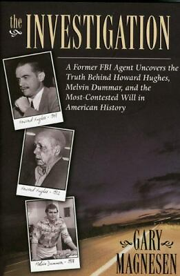 Investigation: A Former FBI Agent Uncovers the Truth Behind Howard Hughes... $4.69