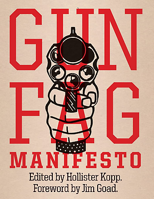 #ad Gun Fag Manifesto: Entertainment for the Armed Sociopath NEW $36.00