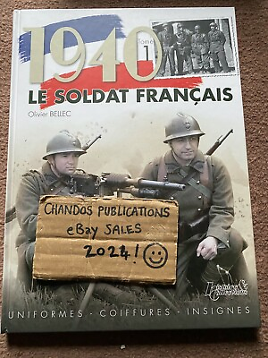 #ad 1940 Le Soldat Francais Tome I Olivier Bellec Histoire amp; Collections GBP 30.00