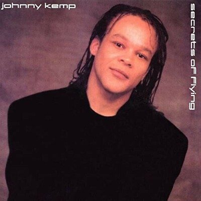 #ad Johnny Kemp SECRET#x27;S OF FLYING New CD Alliance MOD $14.85