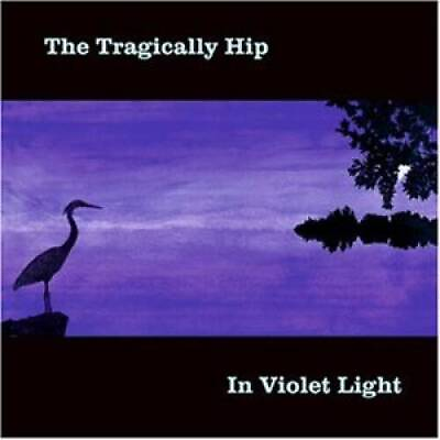 #ad In Violet Light Audio CD By Tragically Hip VERY GOOD $6.99