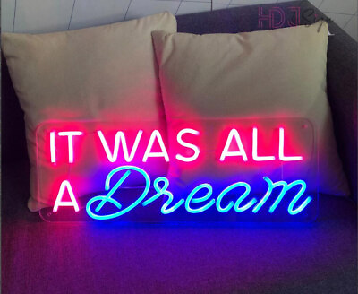 #ad It was all a Dream Neon Sign Custom Led Signs for Bedroom Home Room Neon Decor $229.00
