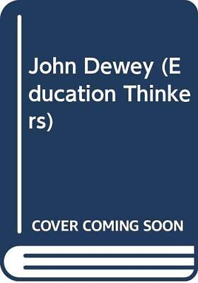 #ad John Dewey Educational thinkers series By John Dewey $75.00