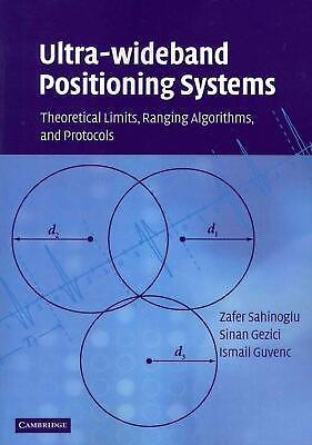#ad Ultra Wideband Positioning Systems: Theoretical Limits Ranging Algorithms and $97.10