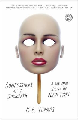 #ad Confessions of a Sociopath: A Life Spent Hiding in Plain Sight $5.60