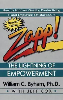 #ad Zapp The Lightning of Empowerment: How to Improve Quality Productivity GOOD $3.73