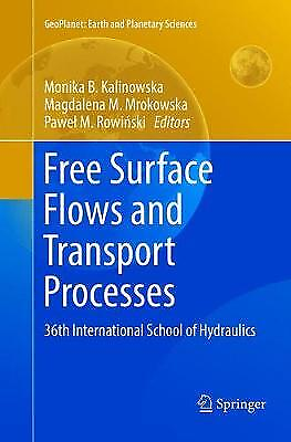#ad Free Surface Flows and Transport Processes 9783319890104 GBP 143.72