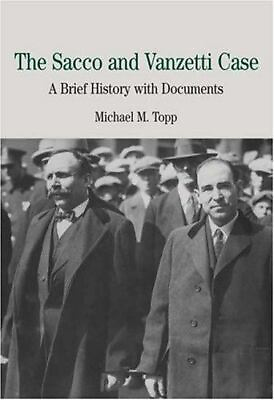 #ad The Sacco and Vanzetti Case: A Brief History with Documents $5.02