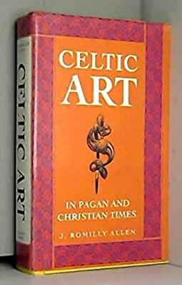 #ad Celtic Art in Pagan and Christian Times Hardcover J. Romilly Alle $8.43