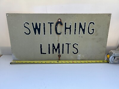 #ad 24 by 12 railroad sign switching limits reflective vintage $200.00