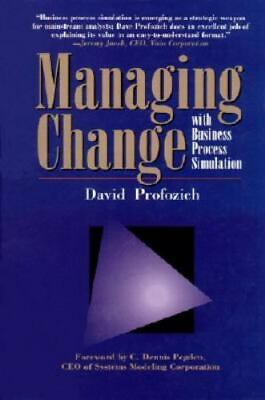 #ad Managing Change with Business Process Simul hardcover 9780139058370 Profozich $5.02