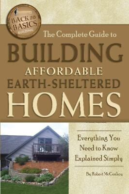 #ad The Complete Guide to Building Affordable Earth Sheltered Homes : $9.88