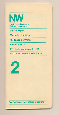 #ad NORFOLK amp; WESTERN MOBERLY DIV. ST. LOUIS TERMINAL EMPLOYEE TIMETABLE #2 8 5 1984 $10.00