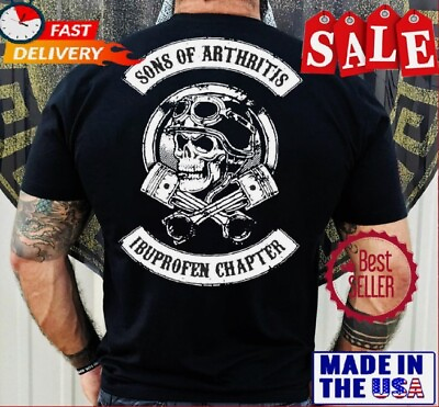#ad Son Of Arthritis IbuprofenChapter Funny Gift T Shirt cool new new Tshirt $22.99