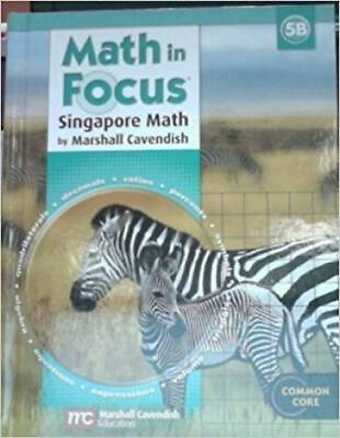 #ad Math in Focus: Singapore Math: Student Edition Book B Grade 5 2013 GOOD $4.47