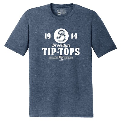 #ad Brooklyn Tip Tops 1914 Baseball TRI BLEND Tee Shirt Dodgers Yankees $22.00